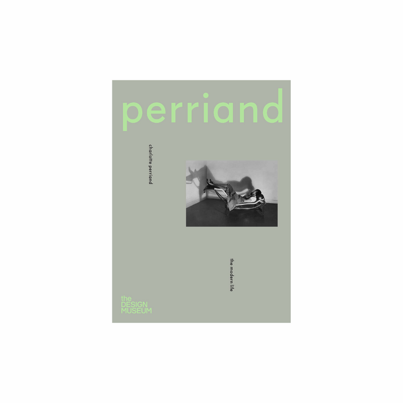 Charlotte Perriand: The Modern Life