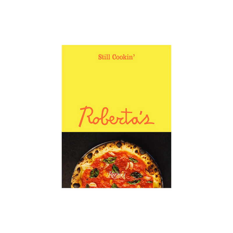 Roberta's: Still Cookin'